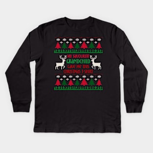 My favourite grandchild gave me this christmas tshirt Kids Long Sleeve T-Shirt